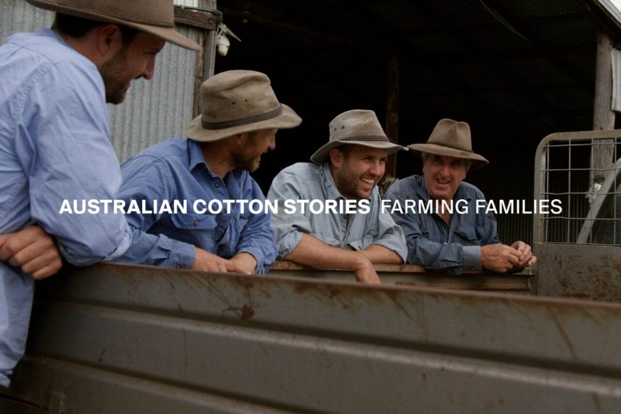 Watch the latest episode of Australian Cotton Stories: Farming Families